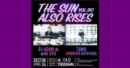 ‘22.08.26 [fri] THE SUN ALSO RISES vol.150  DJ ADAM at with SYU / TGMX(FRONTIER BACKYARD)