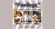‘22.08.13 [sat,DAY] “Feelings” vol.3 安野幽汰 / フルカワユタカ / 山﨑聖之(CONFVSE)