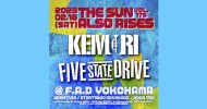 ‘23.02.18 [sat] THE SUN ALSO RISES vol.176 KEMURI / Five State Drive