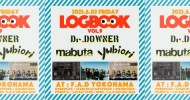 ‘23.06.02 [fri] “LOGBOOK”vol.9  Dr.DOWNER / mabuta / yubiori