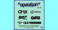 ‘24.05.05 [sun] operation vol.72  ank / carabina / CHINESE HOODIE / COPES